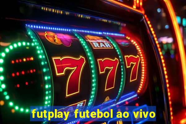 futplay futebol ao vivo